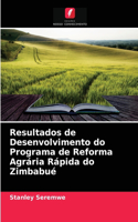 Resultados de Desenvolvimento do Programa de Reforma Agrária Rápida do Zimbabué