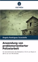 Anwendung von problemorientierter Polizeiarbeit