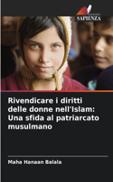 Rivendicare i diritti delle donne nell'Islam