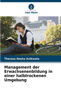 Management der Erwachsenenbildung in einer halbtrockenen Umgebung