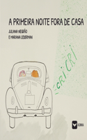 A primeira noite fora de casa