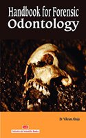 Handbook for Forensic Odontology