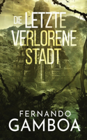 Letzte Verlorene Stadt