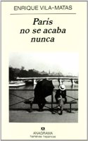 Paris No Se Acaba Nunca