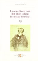 La Obra Literaria de Don Juan Valera: La 