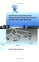 Combined Logical-numerical Enhancement of Real-time Control of Urban Drainage Networks