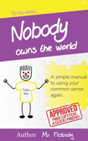 Nobody Owns The World