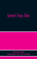 Grimm'S Fairy Tales