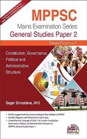 MPPSC Mains Examination Series General Studies Paper 2 Vol I | Sagar Srivastava | OakBridge