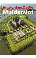 Amsterdam Castle Muiderslot