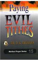 Paying Evil Tithes