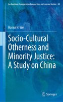 Sociocultural Otherness and Minority Justice: A Study on China
