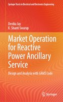 Market Operation for Reactive Power Ancillary Service
