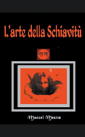 L'arte della schiavitù