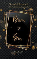 Born to Sin: (1 Born)