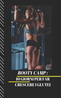 Booty Camp: 10 Giorni Per Far Crescere I Glutei