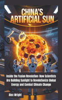 China's Artificial Sun
