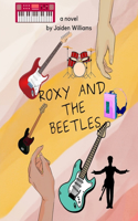 Roxy and the Beetles