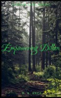 Empowering Dillan