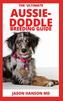 The Ultimate Aussie-Doddle Breeding Guide