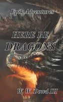 Here Be Dragons