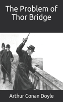 The Problem of Thor Bridge