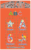 Dot Markers Activity Book for toddlers and Kids