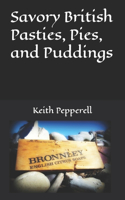 Savory British Pasties, Pies, and Puddings