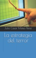 La estrategia del terror