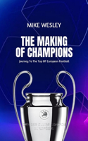 Making Of Champions