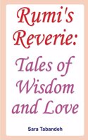 Rumi's Reverie