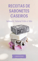 Receitas De Sabonetes Caseiros: Sabonete Natural Feito À Mão