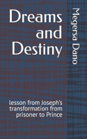 Dreams and Destiny