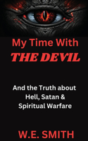 My Time With THE DEVIL