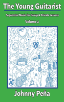 Young Guitarist, Volume 2: Sequential Music for Group & Private Lessons