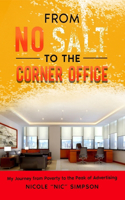 From No Salt to the Corner Office