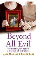 Beyond All Evil