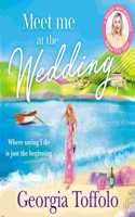 Meet Me at the Wedding: (4 Meet Me In...)