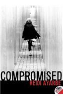 Compromised