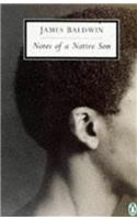 Notes of a Native Son: (Penguin Twentieth Century Classics S.)