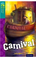 Oxford Reading Tree TreeTops Fiction: Level 16: Carnival