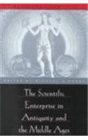 The Scientific Enterprise in Antiquity and Middle Ages