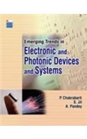 Emerging Trends In Electroninc And Photonic Devices And Systems