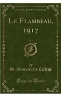 Le Flambeau, 1917, Vol. 1 (Classic Reprint)