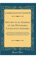 Return to an Address of the Honorable Legislative Assembly: Dated 16th March, 1857, Requiring Copies of Any Charters, Leases, or Other Documents, Under Which the Honorable Hudson's Bay Company Claim Title to the Hudson's Bay Territory, or Any Maps