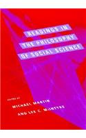 Readings in the Philosophy of Social Science: (A Bradford Book)