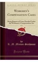 Workmen's Compensation Cases, Vol. 5