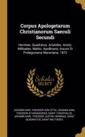 Corpus Apologetarum Christianorum Saeculi Secundi