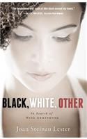 Black, White, Other