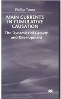 Main Currents in Cumulative Causation